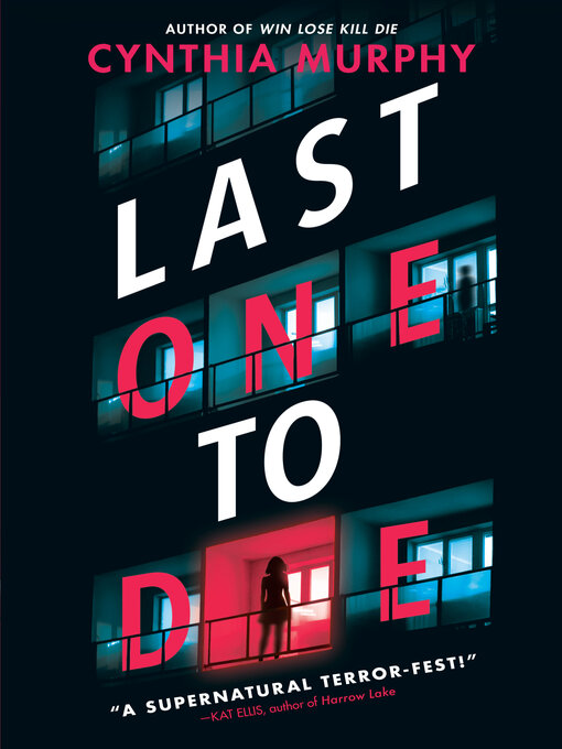 Title details for Last One to Die by Cynthia Murphy - Wait list